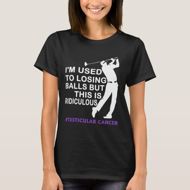 Testicular Cancer Awareness Survivor Golf Player F T-Shirt (Front)