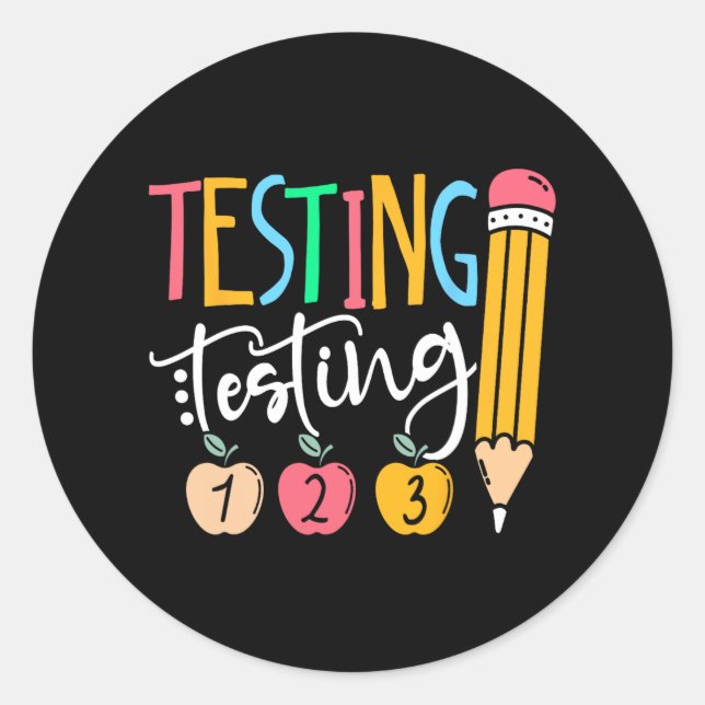 Testing 123 Cute Rock The Test Day Teacher Student Classic Round Sticker (Front)