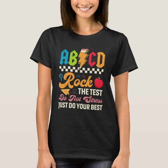 Testing Abcd Rock The Test Day Teachers Students  T-Shirt (Front)