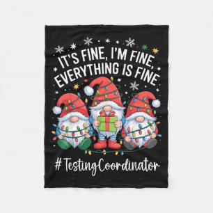 Testing Coordinator Gnome Everything Is Fine Funny Fleece Blanket