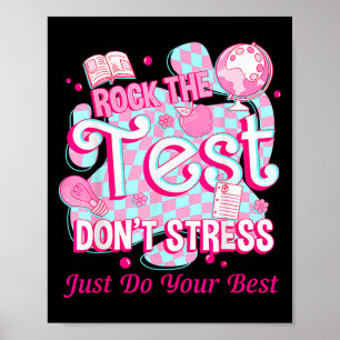 Testing Day Rock The Test Motivational For Teacher Poster