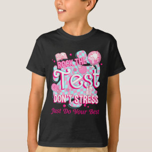 Testing Day Rock The Test Motivational For Teacher T-Shirt