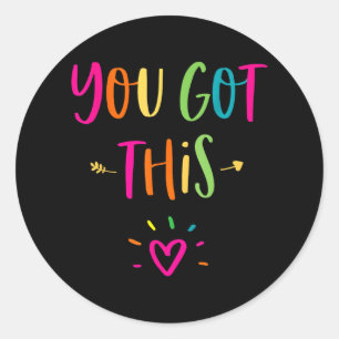 Testing Day Shirt For Teacher You Got This 2  Classic Round Sticker