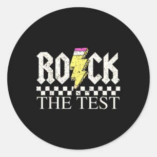 Testing Day Teacher Student Motivational Shirt Roc Classic Round Sticker