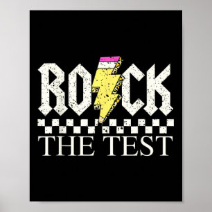 Testing Day Teacher Student Motivational Shirt Roc Poster
