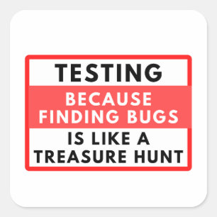 Testing hunt square sticker