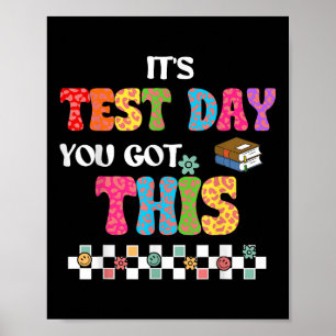 Testing Motivation Student Teacher Its Test Day Yo Poster
