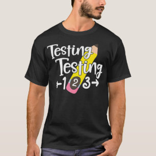 Testing Test Day Funny School Professor Teacher J T-Shirt