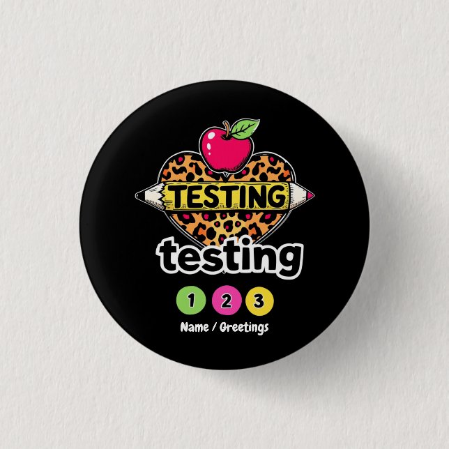 Testing Testing 123 Guide to Successful Test Day 3 Cm Round Badge (Front)