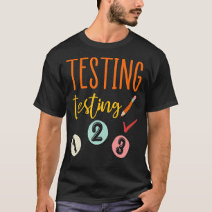 Testing Testing 123 Teachers Testing Day Womens Me T-Shirt