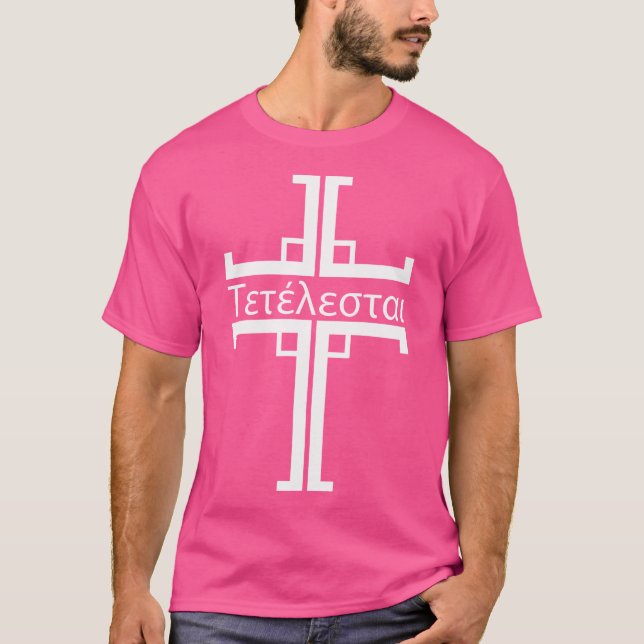 Tetelestai Greek Christianity Jesus Quote T-Shirt (Front)
