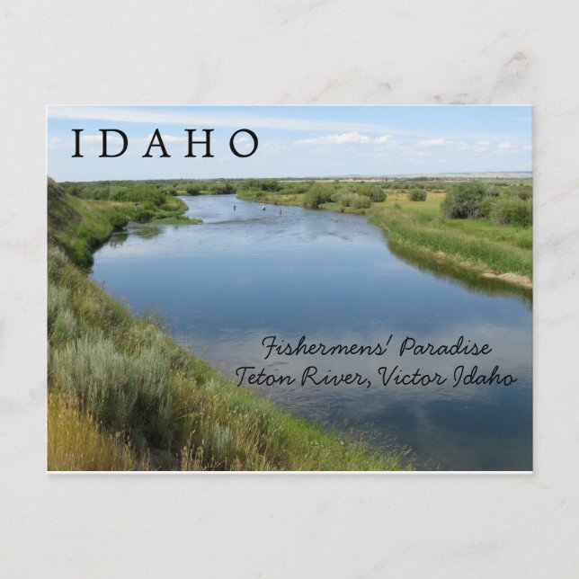 Teton River, Idaho, Fishermen's Paradise PC Postcard (Front)