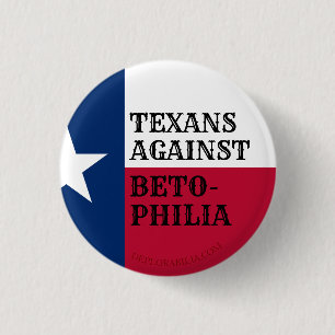TEXANS AGAINST BETO-PHILIA 3 CM ROUND BADGE