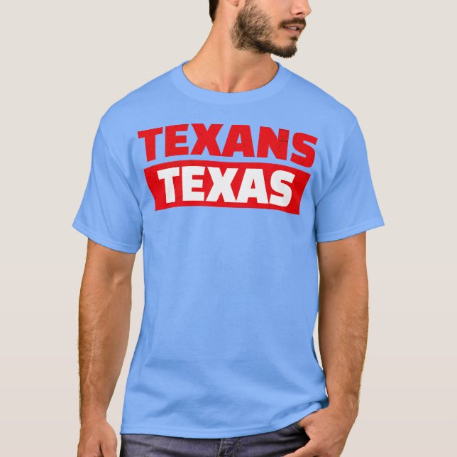 texans Texas T-Shirt (Front)