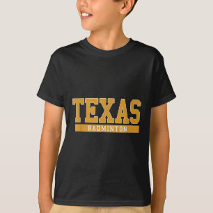Texas Badminton T-Shirt