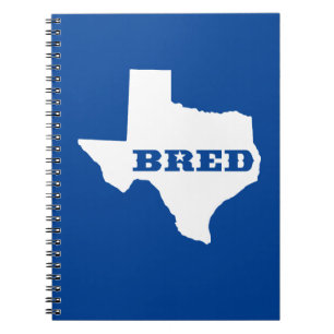 Texas Bred Spiral Notebook