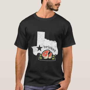 Texas Brisket Home State Love Funny Barbecue Beef  T-Shirt