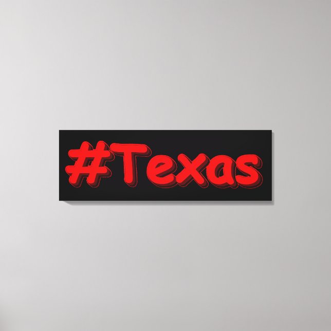 "#Texas " Cute Design. Buy Now Canvas Print (Front)