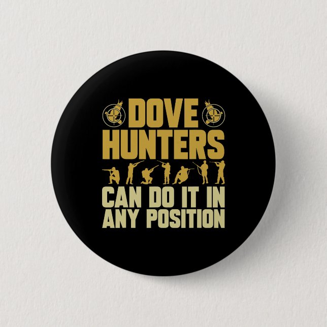 Texas Dove Hunting Dove Hunter  6 Cm Round Badge (Front)