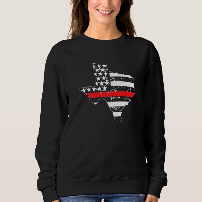 Texas Firefighter Thin Red Line Rescue American Fl Sweatshirt (Front)