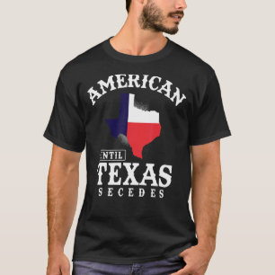 Texas Flag Us State Patriotic Proud Texan American T-Shirt