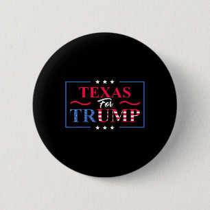 Texas For Trump - Pro-trump Vote Republican 6 Cm Round Badge