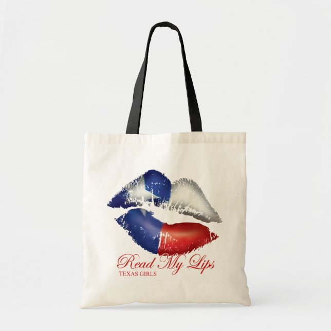 Texas Girls Read My Lips Tote Bag (Front)