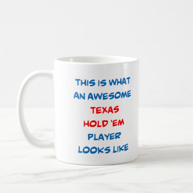 texas hold 'em player, awesome coffee mug (Left)