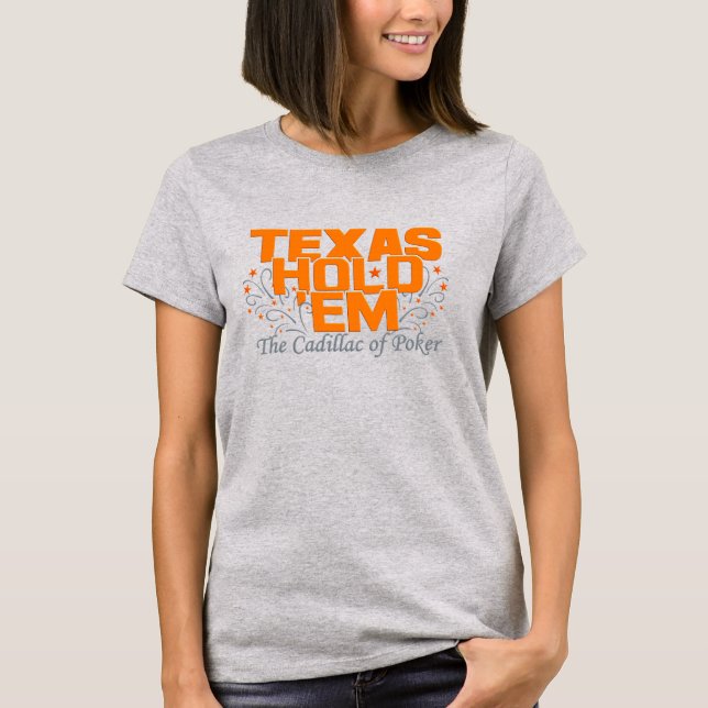 Texas Hold 'Em shirt - choose style & colour (Front)