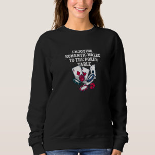 Texas Holdem Poker Gambling Games  6 Sweatshirt