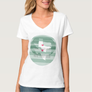 Texas Home State Love with Custom Heart T-Shirt