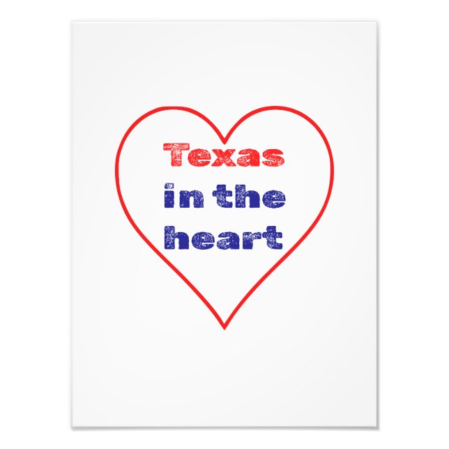 Texas In The Heart Photo Print (Front)