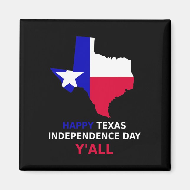 Texas Independence Day  Magnet (Front)