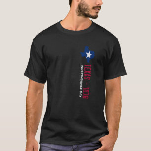 Texas Independence Historical Day Texas State Sinc T-Shirt