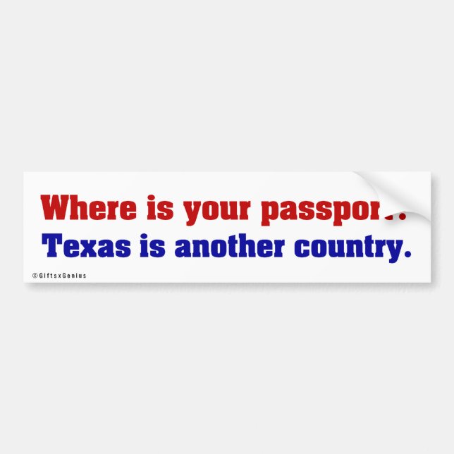 Texas is a completely different country 2 bumper sticker (Front)
