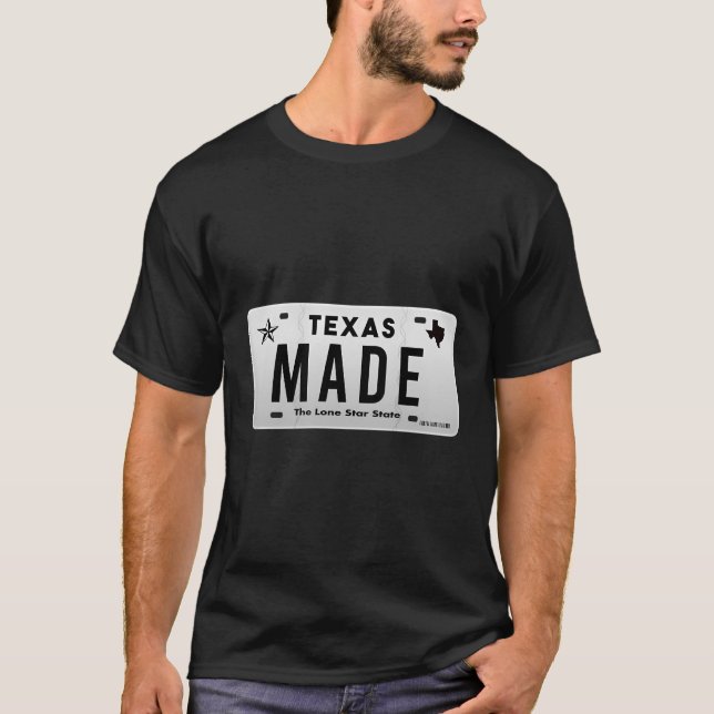 Texas Made State License Plate Gift T-Shirt (Front)
