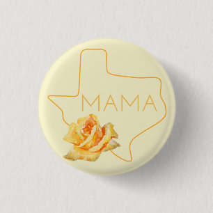 Texas Mama and Texas Mum Button