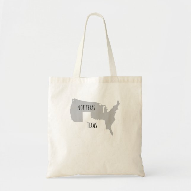 Texas Not Texas With America Map Tote Bag (Front)