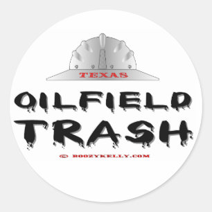 Texas Oilfield Trash, Oil Field Sticker