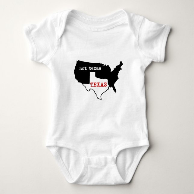 Texas Pride! Texas / Not Texas Baby Bodysuit (Front)