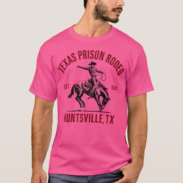 Texas Prison Rodeo Huntsville Est 1931 T-Shirt (Front)