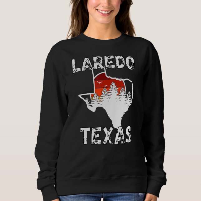 Texas Retro  Laredo Texas Souvenirs 1 Sweatshirt (Front)