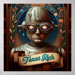 Texas Rich - Steampunk Visionary Poster