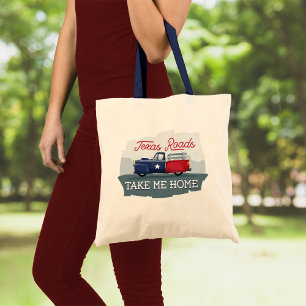 Texas Roads, Take Me Home Tote Bag