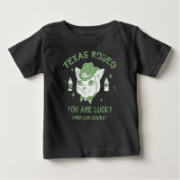 Texas Rodeo, you are lucky, cute t-shirt