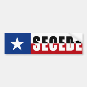 Texas - Secede Bumper Sticker