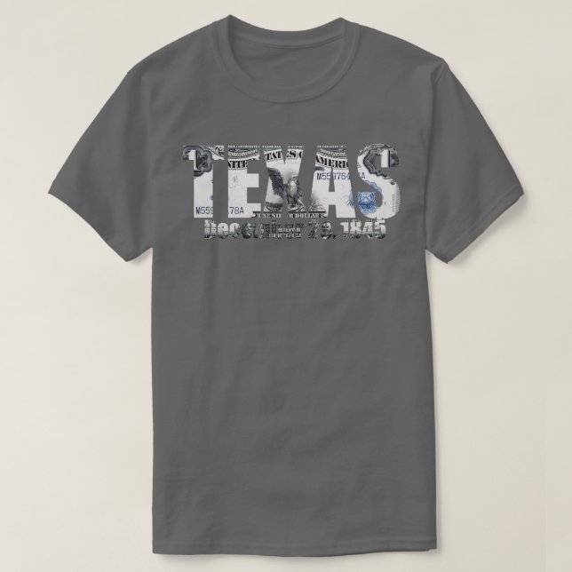Texas since 29 Dec1845 T-Shirt (Design Front)
