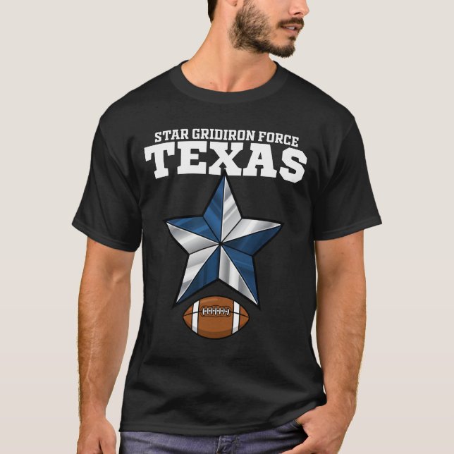 TEXAS STAR GRIDIRON FORCE - DALLAS FOOTBALL T-Shirt (Front)