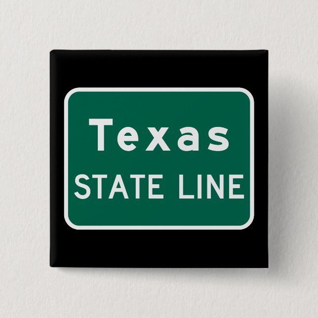 Texas State Line Road Sign 15 Cm Square Badge (Front)