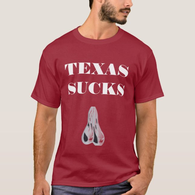 TEXAS SUCKS T-Shirt (Front)